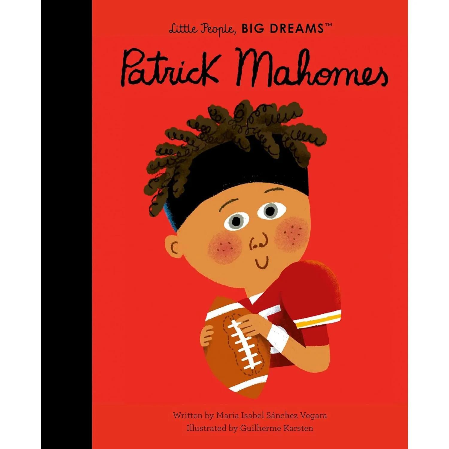 Little People, Big Dreams: Patrick Mahomes - Maria Isabel Sanchez Vegara