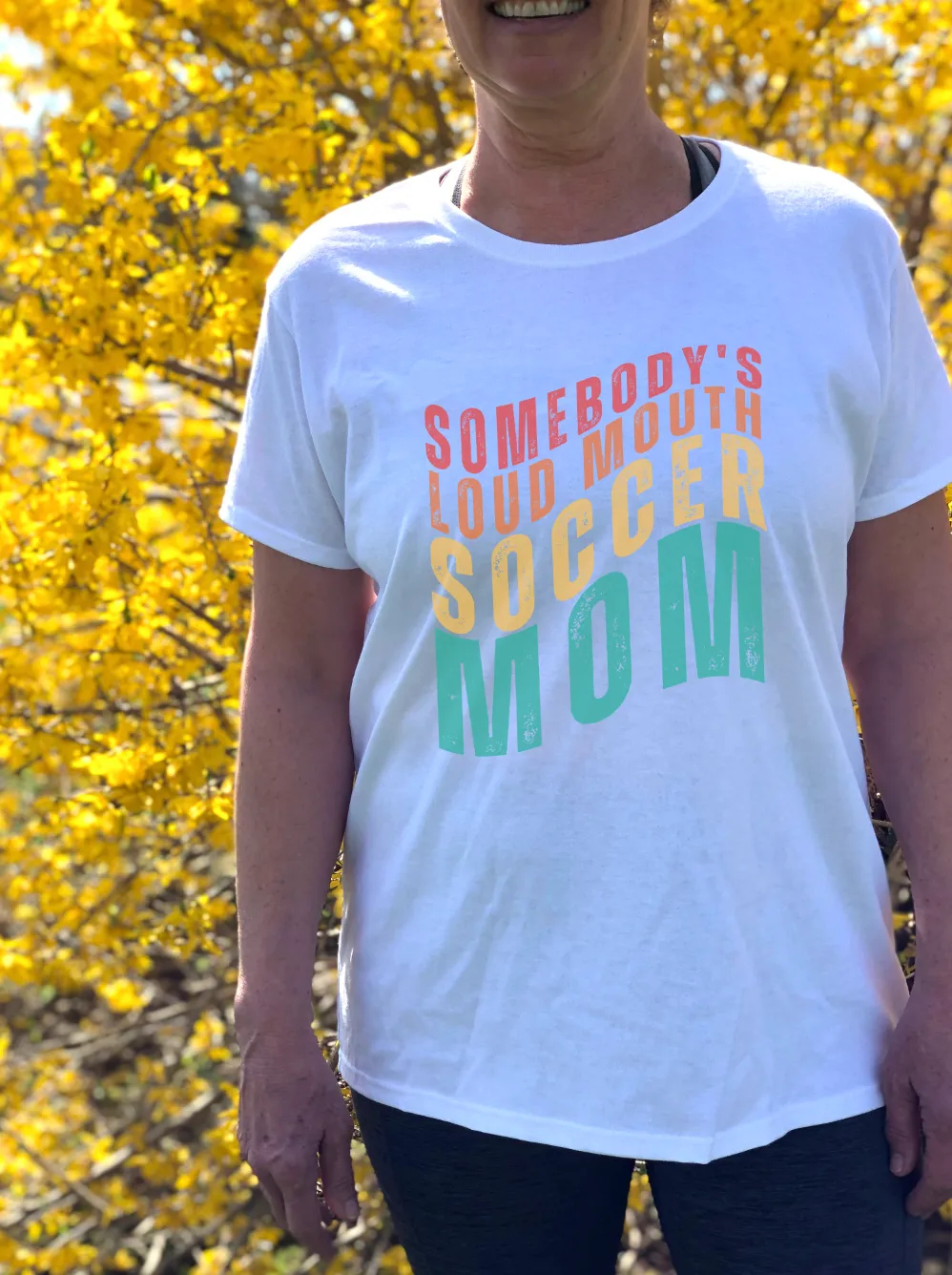 Somebody's Loud Mouth Soccer Mom Adult T-Shirt